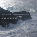 Marc Brenken - Christian Kappe Quartett - More Short Stories