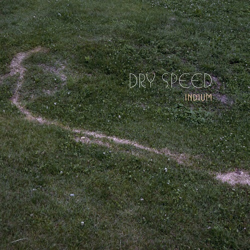 Dry Speed – Indium