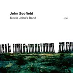 John Scofield - Uncle John’s Band