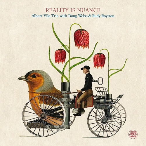 Albert Vila - Reality is Nuance Albert Vila - Reality is Nuance