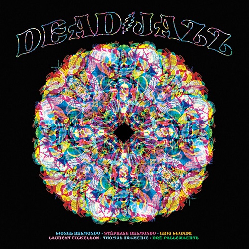 Belmondo & Cie - Dead Jazz Belmondo & Cie - Dead Jazz