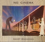 Geert Waegeman – No Cinema
