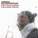 Andreas Polyzogopoulos  - Petrichor