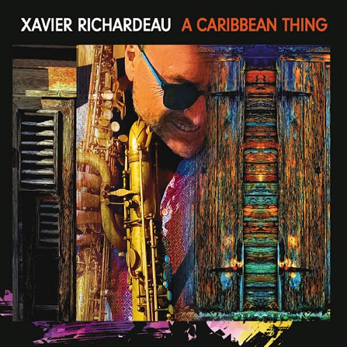 Xavier Richardeau  - A Caribbean Thing