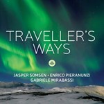 Jasper Somsen/Enrico Pieranunzi/Gabriele Mirabassi - Traveller’s Ways