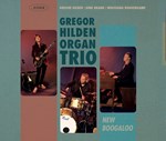 Gregor Hilden Organ Trio - New Boogaloo