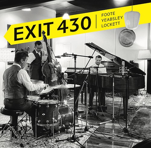 Yeabsley / Locket / Foote – Exit 430 Yeabsley / Locket / Foote – Exit 430