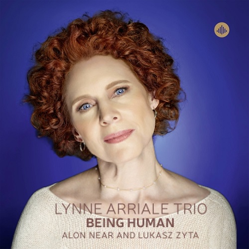 Lynne Arriale Trio - Being Human Lynne Arriale Trio - Being Human