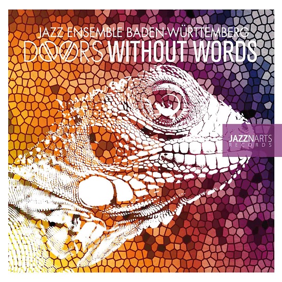 Jazz Ensemble Baden Württemberg:The Doors without Words
