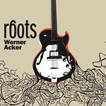 Werner Acker: Roots