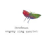 Evgeny Ring Quartet feat. Bastian Ruppert: Mesokosmos