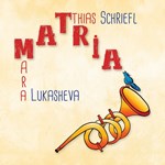 Matthias Schriefl / Tamara Lukasheva: Matria