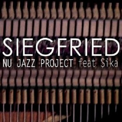 Nu Jazz Project feat. Sika: Siegfried