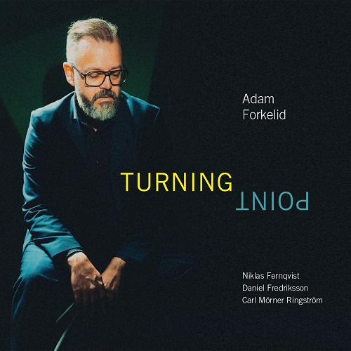 Adam Forkelid – Turning Point