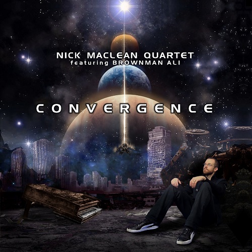 Nick Maclean Quartet – Convergence Nick Maclean Quartet – Convergence
