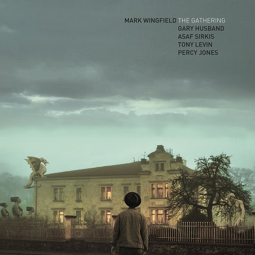 Mark Wingfield - The Gathering Mark Wingfield - The Gathering
