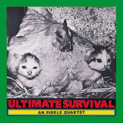 An Pierlé Quartet – Ultimate Survival An Pierlé Quartet – Ultimate Survival
