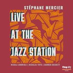 Stéphane Mercier - Live at the Jazz Station