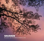 Brussels Jazz Orchestra & Naima Joris – Saudade
