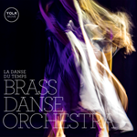 Brass Danse Orchestra – La danse du Temps