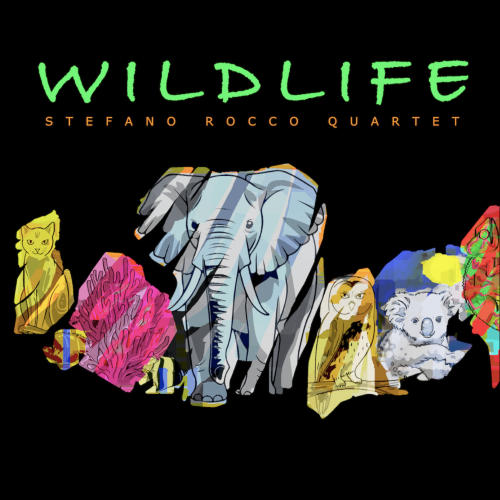 Stefano Rocco Quartet - Wildlife Stefano Rocco Quartet - Wildlife