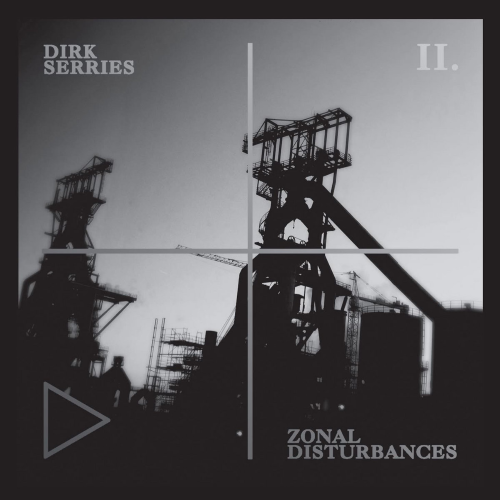 Dirk Serries – Zonal Disturbances II