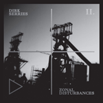 Dirk Serries – Zonal Disturbances II
