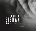 Eishan Ensemble – Northern Rhapsody
