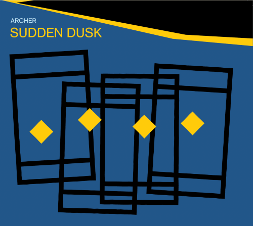 Archer - Sudden Dusk Archer - Sudden Dusk