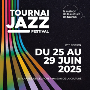 Tournai Jazz Festival 2025
