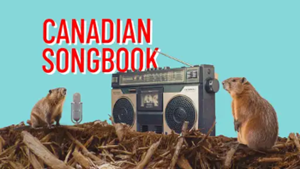 Canadian Songbook, a documentary-style podcast