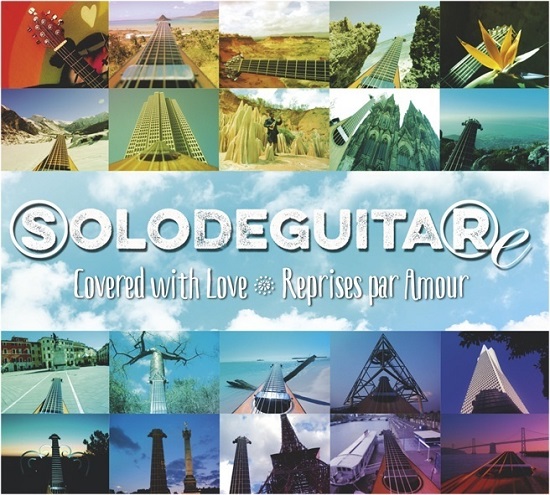 Solodeguitar: Covered With Love / Reprises par amour