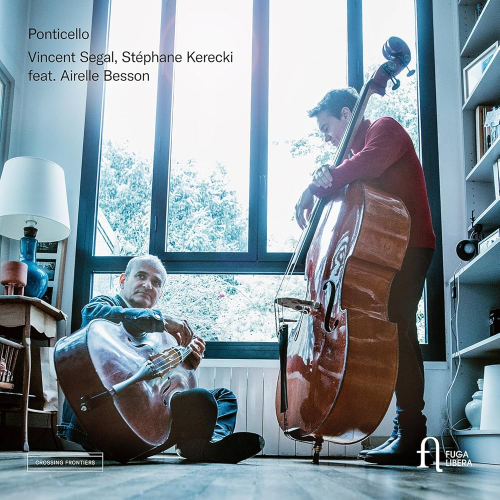 Vincent Segal, Stéphane Kerecki feat. Airelle Besson – Ponticello Vincent Segal, Stéphane Kerecki feat. Airelle Besson – Ponticello