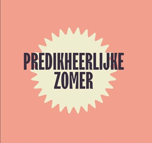 Predikheerlijke zomer 2025