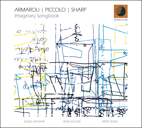 Armaroli / Piccolo / Sharp - Imaginary Songbook Armaroli / Piccolo / Sharp - Imaginary Songbook