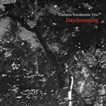 Christos Yerolatsitis Trio  -  Daydreaming