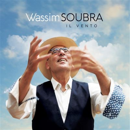 Wassim Soubra - Il Vento Wassim Soubra - Il Vento