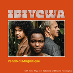 Ibiyewa - Vendredi Magnifique