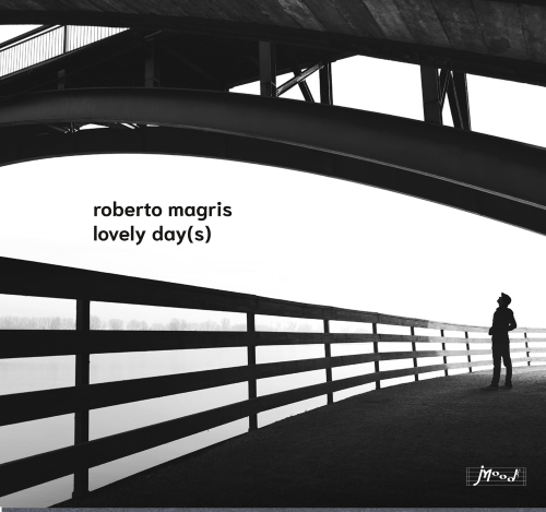 Roberto Magris – Lovely Day(s) Roberto Magris – Lovely Day(s)