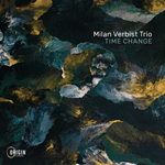 Milan Verbist Trio – Time Change