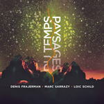 Denis Frajerman - Paysages Du Temps