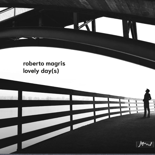 Roberto Magris - Lovely Day(s)