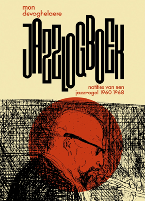 Mon Devoghelaere – Jazzlogboek
