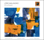 Lôro Malandro feat. Jorge Pardo – Enrumbado