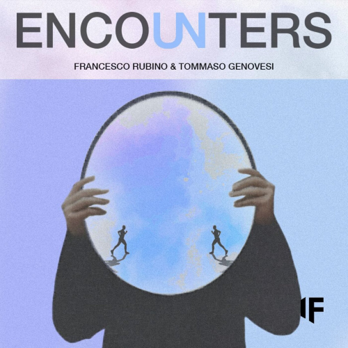 Francesco Rubino & Tommaso Genovesi - Encounters Francesco Rubino & Tommaso Genovesi - Encounters