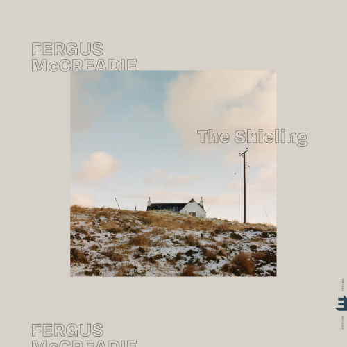 Fergus McCreadie – The Shieling Fergus McCreadie – The Shieling