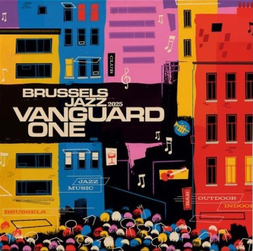 Various – Brussels Jazz 2025 Vanguard One Various – Brussels Jazz 2025 Vanguard One