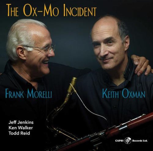 Keith  Oxman / Frank Morelli - The Ox-Mo Incident Keith  Oxman / Frank Morelli - The Ox-Mo Incident