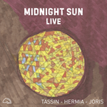 Tassin / Hermia / Joris - Midnight Sun Live