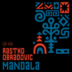 Rastko Obradovic -  Mandala